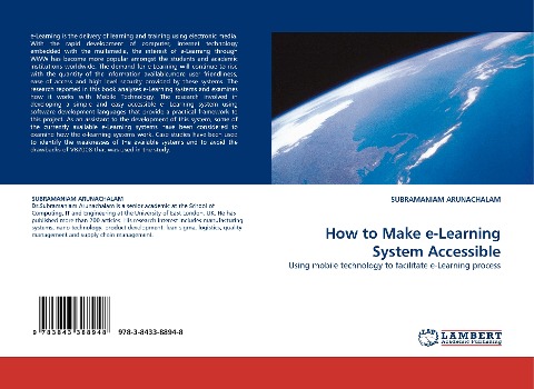 How to Make e-Learning System Accessible: Using mobile technology to facilitate e-Learning process