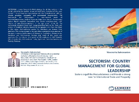 SECTORISM: COUNTRY MANAGEMENT FOR GLOBAL LEADERSHIP: Sectors engulf the Products/service and Provide a strong base for International Trade and Prosperity