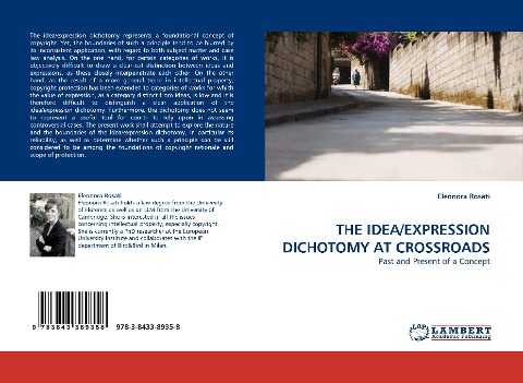 THE IDEA/EXPRESSION DICHOTOMY AT CROSSROADS: Past and Present of a Concept