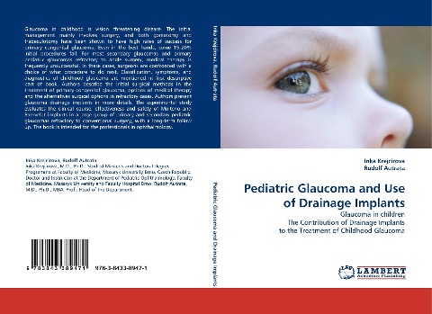 Pediatric Glaucoma and Use of Drainage Implants: Glaucoma in children The Contribution of Drainage Implants to the Treatment of Childhood Glaucoma