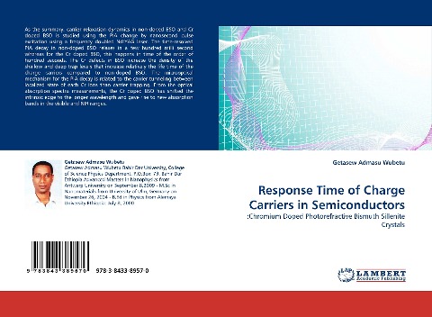 Response Time of Charge Carriers in Semiconductors: :Chromium Doped Photorefractive Bismuth Sillenite Crystals