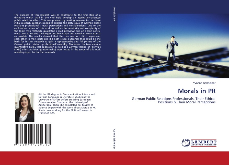 Morals in PR: German Public Relations Professionals, Their Ethical Positions & Their Moral Perceptions