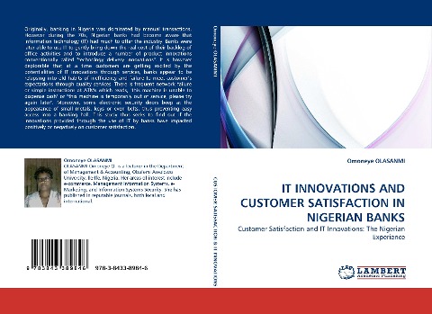 IT INNOVATIONS AND CUSTOMER SATISFACTION IN NIGERIAN BANKS: Customer Satisfaction and IT Innovations: The Nigerian Experience