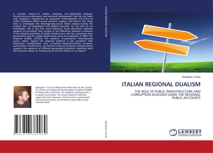 ITALIAN REGIONAL DUALISM: THE ROLE OF PUBLIC INFRASTRUCTURE AND CORRUPTION ASSESSED USING THE REGIONAL PUBLIC ACCOUNTS