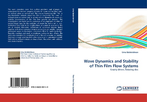 Wave Dynamics and Stability of Thin Film Flow Systems: Gravity driven, Rotating disc