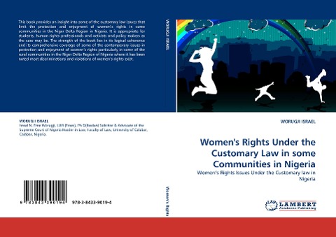 Womens Rights Under the Customary Law in some Communities in Nigeria: Womens Rights Issues Under the Customary law in Nigeria