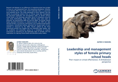 Leadership and management styles of female primary school heads: Their impact on school effectiveness: A Zimbabwean perspective