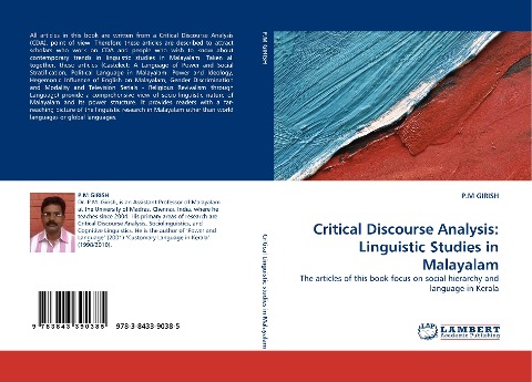 Critical Discourse Analysis: Linguistic Studies in Malayalam: The articles of this book focus on social hierarchy and language in Kerala