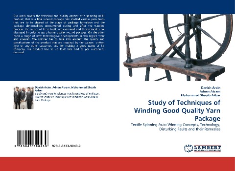 Study of Techniques of Winding Good Quality Yarn Package: Textile Spinning Auto Winding Concepts, Technology, Disturbing Faults and their Remedies