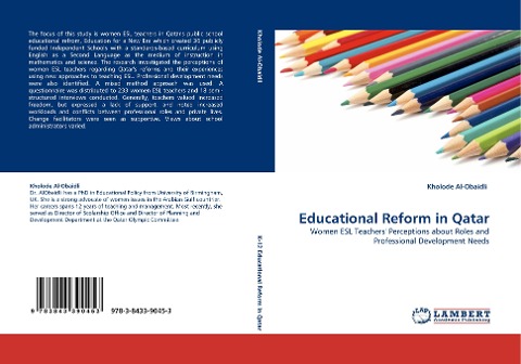 Educational Reform in Qatar: Women ESL Teachers Perceptions about Roles and Professional Development Needs