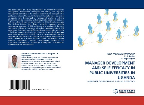 MANAGER DEVELOPMENT AND SELF EFFICACY IN PUBLIC UNIVERSITIES IN UGANDA: MANAGER DEVELOPMENT AND SELF EFFICACY