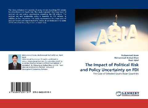 The Impact of Political Risk and Policy Uncertainty on FDI: The Case of Selected South Asian Countries