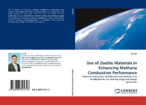 Use of Zeolite Materials in Enhancing Methane Combustion Performance: Methane combustion at different concentrations was investigated for air cleaning usage and energy generation