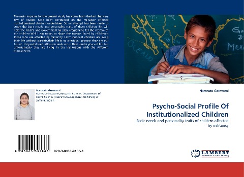 Psycho-Social Profile Of Institutionalized Children: Basic needs and personality traits of childern affected by militancy