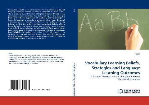 Vocabulary Learning Beliefs, Strategies and Language Learning Outcomes: A Study of Chinese Learners of English in Higher Vocational Education