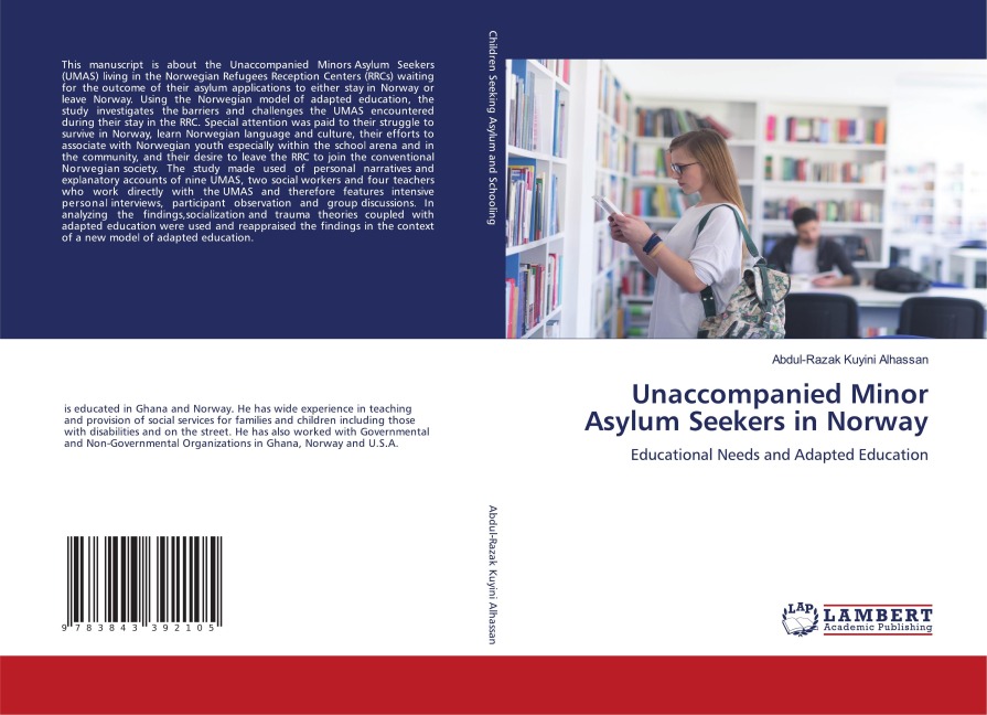 Unaccompanied Minor Asylum Seekers in Norway: Educational Needs and Adapted Education