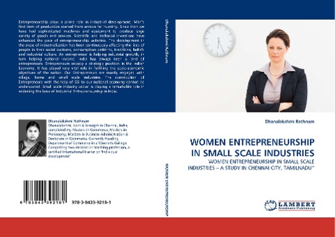 WOMEN ENTREPRENEURSHIP IN SMALL SCALE INDUSTRIES: WOMEN ENTREPRENEURSHIP IN SMALL SCALE INDUSTRIES - A STUDY IN CHENNAI CITY, TAMILNADU
