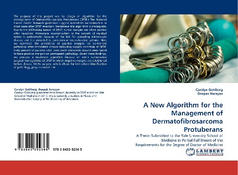 A New Algorithm for the Management of Dermatofibrosarcoma Protuberans: A Thesis Submitted to the Yale University School of Medicine in Partial Fulfillment of the Requirements for the Degree of Doctor of Medicine