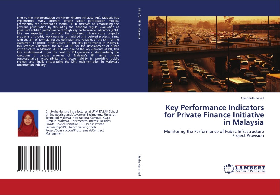 Key Performance Indicators for Private Finance Initiative in Malaysia: Monitoring the Performance of Public Infrastructure Project Provision