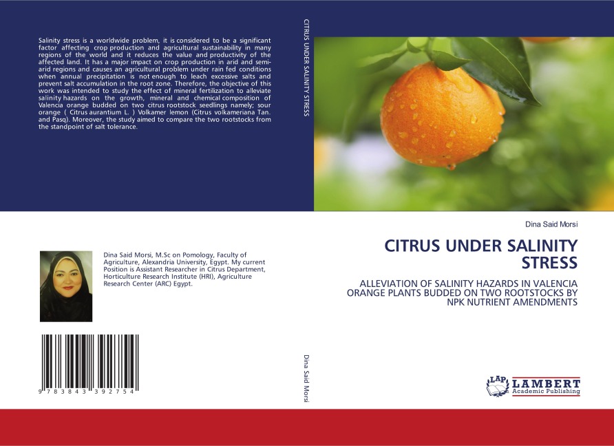 CITRUS UNDER SALINITY STRESS: ALLEVIATION OF SALINITY HAZARDS IN VALENCIA ORANGE PLANTS BUDDED ON TWO ROOTSTOCKS BY NPK NUTRIENT AMENDMENTS