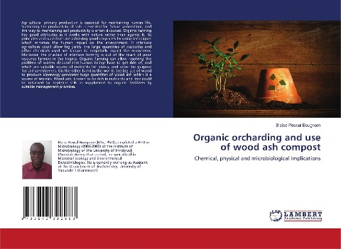 Organic orcharding and use of wood ash compost: Chemical, physical and microbiological implications