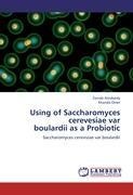 Using of Saccharomyces cerevesiae var boulardii as a Probiotic: Saccharomyces cerevisiae var.boulardii