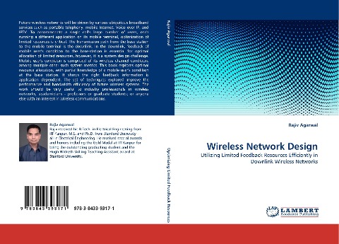 Wireless Network Design: Utilizing Limited Feedback Resources Efficiently in Downlink Wireless Networks
