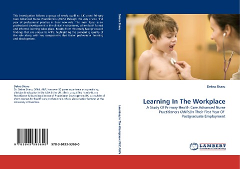 Learning In The Workplace: A Study Of Primary Health Care Advanced Nurse Practitioners (ANPs)In Their First Year Of  Postgraduate Employment