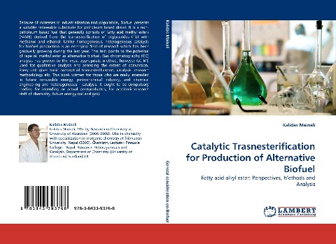 Catalytic Trasnesterification for Production of Alternative Biofuel: Fatty acid alkyl ester: Perspectives, Methods and Analysis