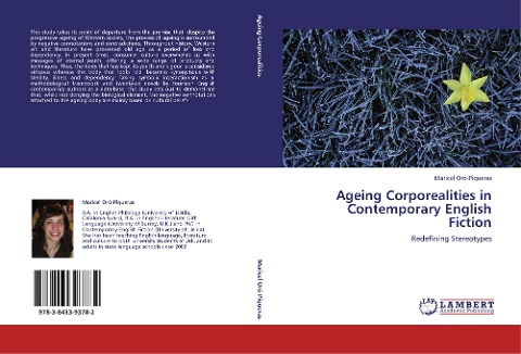 Ageing Corporealities in Contemporary English Fiction: Redefining Stereotypes