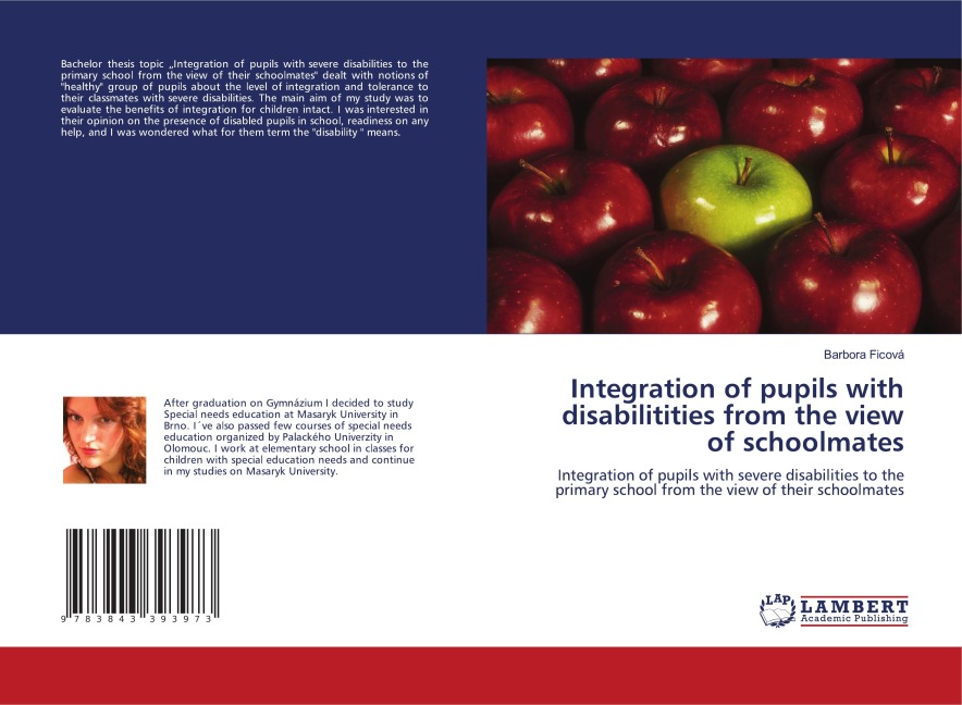 Integration of pupils with disabilitities from the view of schoolmates: Integration of pupils with severe disabilities to the primary school from the view of their schoolmates