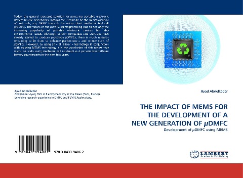 THE IMPACT OF MEMS FOR THE DEVELOPMENT OF A NEW GENERATION OF µDMFC: Development of µDMFC using MEMS