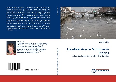 Location Aware Multimedia Stories: A location based view of Interactive Narrative