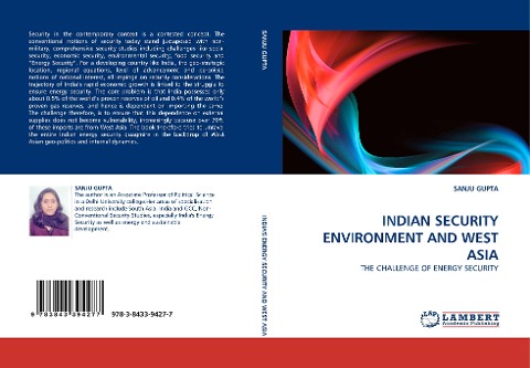 INDIAN SECURITY ENVIRONMENT AND WEST ASIA: THE CHALLENGE OF ENERGY SECURITY