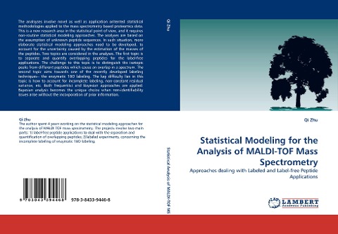 Statistical Modeling for the Analysis of MALDI-TOF Mass Spectrometry: Approaches dealing with Labeled and Label-free Peptide Applications