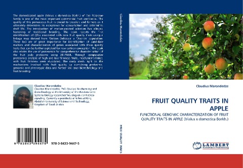 FRUIT QUALITY TRAITS IN APPLE: FUNCTIONAL GENOMIC CHARACTERIZATION OF FRUIT QUALITY TRAITS IN APPLE (Malus x domestica Borkh.)