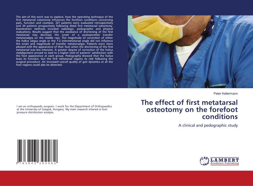 The effect of first metatarsal osteotomy on the forefoot conditions: A clinical and pedographic study