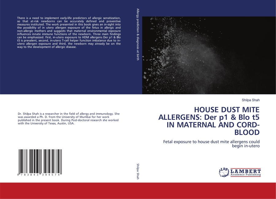 HOUSE DUST MITE ALLERGENS: Der p1 & Blo t5 IN MATERNAL AND CORD-BLOOD: Fetal exposure to house dust mite allergens could begin in-utero
