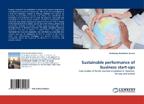 Sustainable performance of business start-ups: Case studies of Nordic business incubators in Denmark, Norway and Iceland