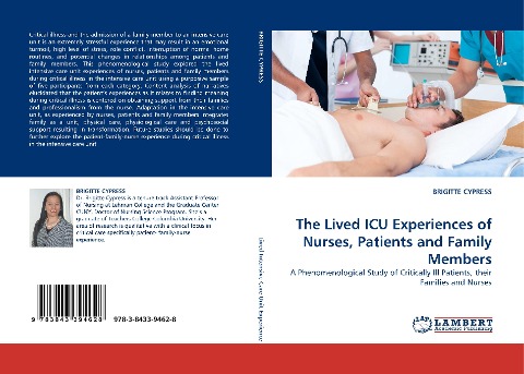 The Lived ICU Experiences of Nurses, Patients and Family Members: A Phenomenological Study of Critically Ill Patients, their Families and Nurses