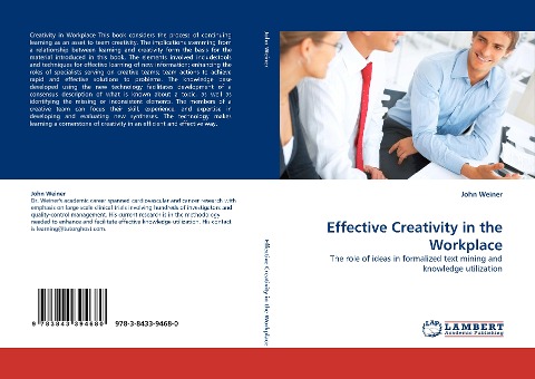 Effective Creativity in the Workplace: The role of ideas in formalized text mining and knowledge utilization