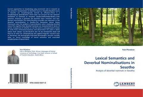 Lexical Semantics and Deverbal Nominalisations in Sesotho: Analysis of deverbal nominals in Sesotho