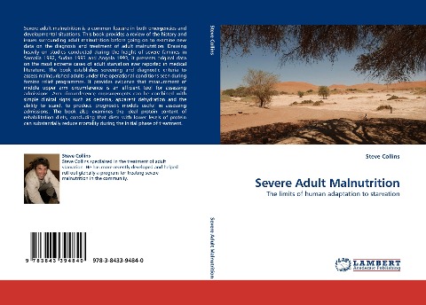 Severe Adult Malnutrition: The limits of human adaptation to starvation