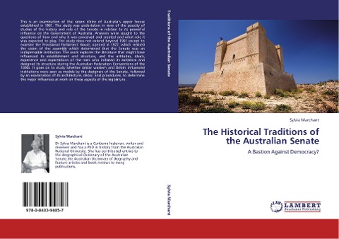 The Historical Traditions of the Australian Senate: A Bastion Against Democracy?
