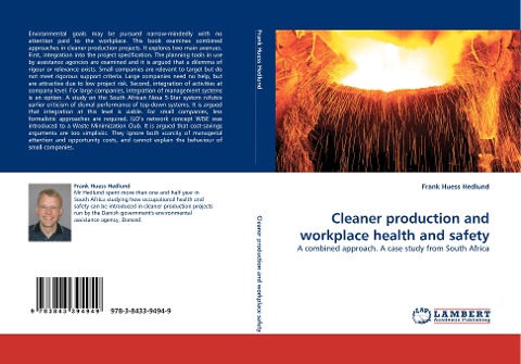Cleaner production and workplace health and safety: A combined approach. A case study from South Africa