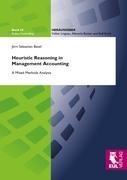 Heuristic Reasoning in Management Accounting: A Mixed Methods Analysis