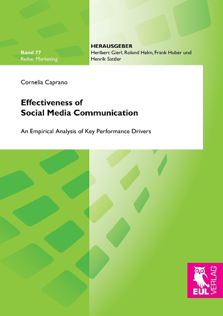 Effectiveness of Social Media Communication: An Empirical Analysis of Key Performance Drivers