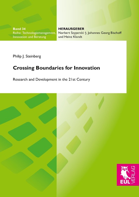Crossing Boundaries for Innovation: Research and Development in the 21st Century