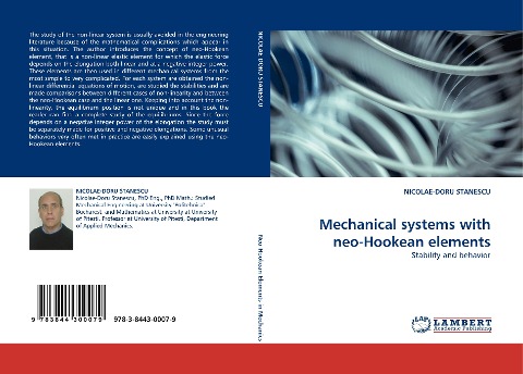 Mechanical systems with neo-Hookean elements: Stability and behavior