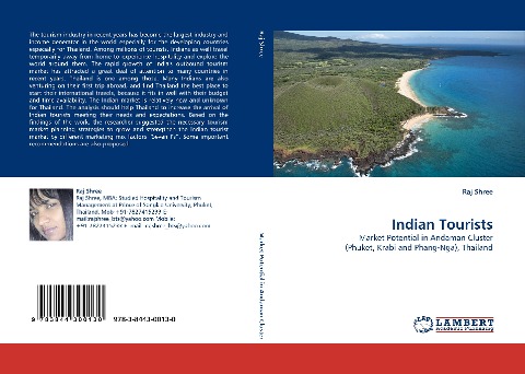 Indian Tourists: Market Potential in Andaman Cluster (Phuket, Krabi and Phang-Nga), Thailand